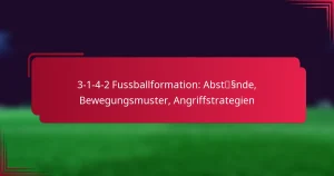 Read more about the article 3-1-4-2 Fussballformation: Abstände, Bewegungsmuster, Angriffstrategien