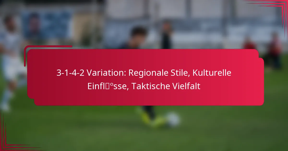 Read more about the article 3-1-4-2 Variation: Regionale Stile, Kulturelle Einflüsse, Taktische Vielfalt