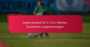 Read more about the article Gegneranalyse für 3-1-4-2: Stärken, Schwächen, Gegenstrategien
