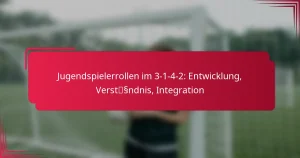 Read more about the article Jugendspielerrollen im 3-1-4-2: Entwicklung, Verständnis, Integration