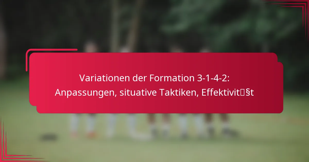 Read more about the article Variationen der Formation 3-1-4-2: Anpassungen, situative Taktiken, Effektivität